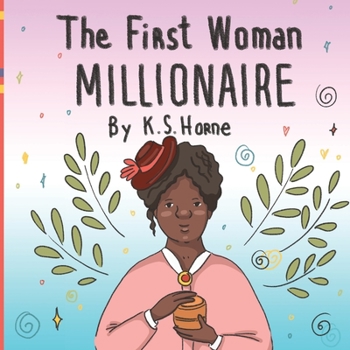 Paperback The First Woman Millionaire! (Madam CJ Walker): Black History Books 3-5 Book