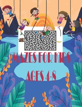 Paperback mazes for kids: ages 4-8 Maze activity book, workbook for games and problem-solving . Book