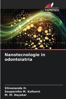 Nanotecnologie in odontoiatria (Italian Edition)