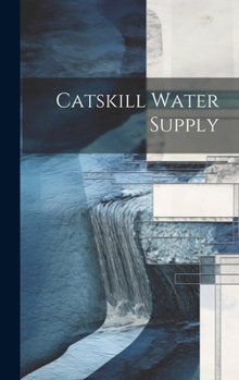 Hardcover Catskill Water Supply Book