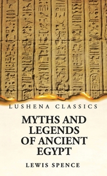Myths and Legends of Ancient Egypt