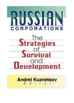 Paperback Russian Corporations: The Strategies of Survival and Development Book