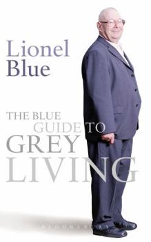 Paperback The Blue Guide to Grey Living Book