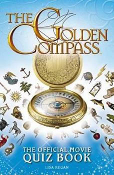 Hardcover The Golden Compass: The Official Movie Quiz Book