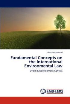 Paperback Fundamental Concepts on the International Environmental Law Book