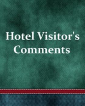 Paperback Hotel Visitor's Comments Book