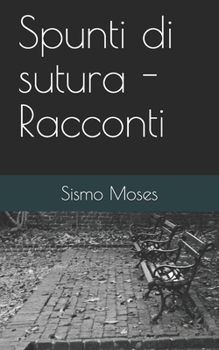 Paperback Spunti di sutura - Racconti [Italian] Book
