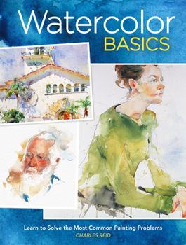 Hardcover Watercolor Basics: Learn to Solve the Most Common Painting Problems Book