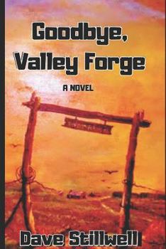 Paperback Goodbye, Valley Forge Book