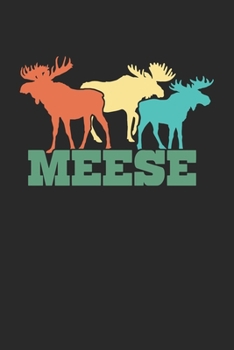 Meese: Deer Hunting Moose Elk Hunter. Graph Paper Composition Notebook to Take Notes at Work. Grid, Squared, Quad Ruled. Bullet Point Diary, To-Do-List or Journal For Men and Women.