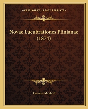 Paperback Novae Lucubrationes Plinianae (1874) Book