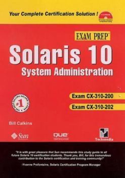 Hardcover Solaris 10 System Administration: Exam Prep CX-310-200 Exam CX-310-202 Book