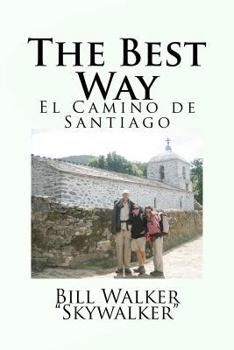 Paperback The Best Way: El Camino de Santiago Book