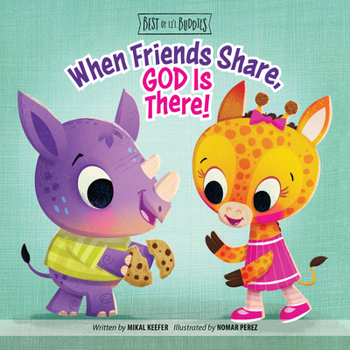 Board book When Friends Share, God Is There! Book