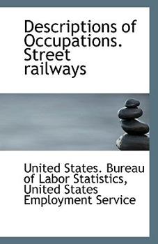 Descriptions of Occupations Street Railways