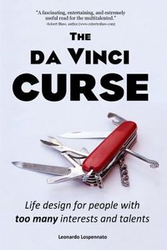 Paperback The da Vinci CURSE: Life design for people with too many interests and talents Book