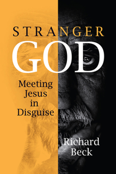 Paperback Stranger God: Meeting Jesus in Disguise Book