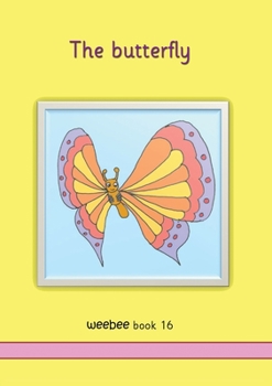 Paperback The butterfly weebee Book 16 Book