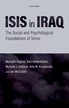 Hardcover Isis in Iraq: The Social and Psychological Foundations of Terror Book