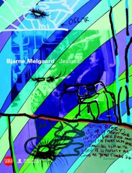 Paperback Bjarne Melgaard: Jealous Book