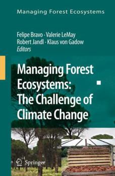 Paperback Managing Forest Ecosystems: The Challenge of Climate Change Book
