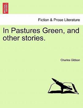 Paperback In Pastures Green, and Other Stories. Book