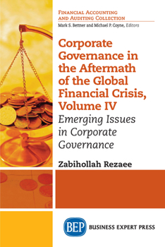 Paperback Corporate Governance in the Aftermath of the Global Financial Crisis, Volume IV: Emerging Issues in Corporate Governance Book