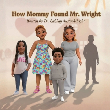 Paperback How Mommy Found Mr. Wright Book