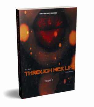 Paperback It Was Through Her Lips She Spoke...: Volume I Book