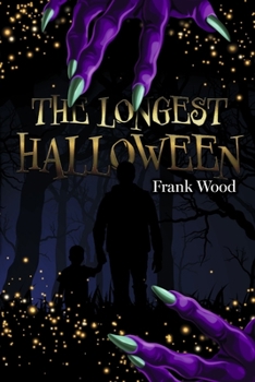 Paperback The Longest Halloween: Book 1 Book