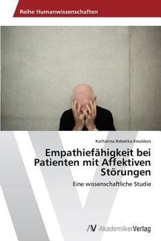 Paperback Empathiefähigkeit bei Patienten mit Affektiven Störungen [German] Book