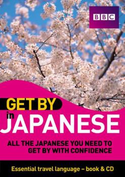 Paperback Get by in Japanese. Book
