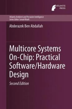 Hardcover Multicore Systems On-Chip: Practical Software/Hardware Design Book