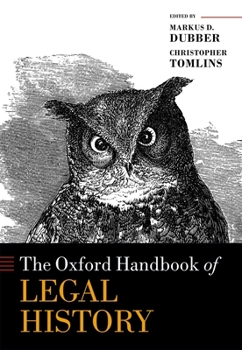 Hardcover The Oxford Handbook of Legal History Book