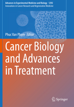 Paperback Cancer Biology and Advances in Treatment Book