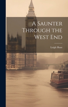 Hardcover A Saunter Through the West End Book
