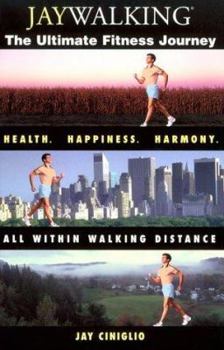 Paperback Jaywalking: The Ultimate Fitness Journey Book
