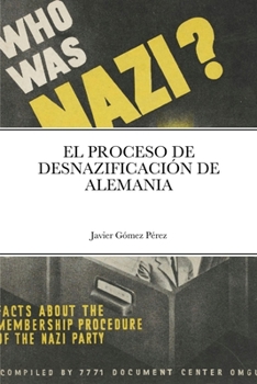 Paperback El Proceso de Desnazificacion de Alemania [Spanish] Book