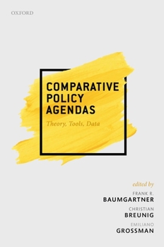 Hardcover Comparative Policy Agendas: Theory, Tools, Data Book