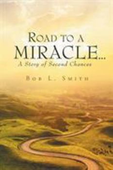 Paperback Road to a Miracle...a story of second chances Book