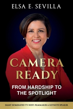 Paperback Camera Ready: From Hardship to the Spotlight Book