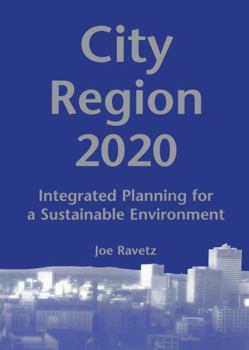 Paperback City-Region 2020: Integrated Planning for a Sustainable Environment Book