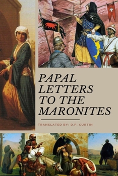 Paperback Papal Letters to the Maronites Book