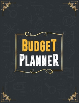 Budget Planner: Finance Monthly and Weekly Budget Planner Expense Tracker Bill Organizer Journal Notebook | Budget Planning (Budget Worksheets)