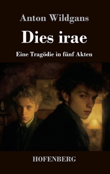 Hardcover Dies irae: Eine Tragödie in fünf Akten [German] Book