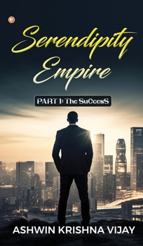 Hardcover Serendipity Empire: PART 1: The SuCcesS Book