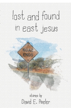 Paperback Lost and Found In East Jesus Book