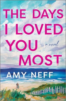 Hardcover The Days I Loved You Most Book