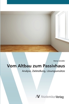 Paperback Vom Altbau zum Passivhaus [German] Book