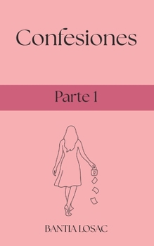 Paperback Confesiones: Parte 1 [Spanish] Book